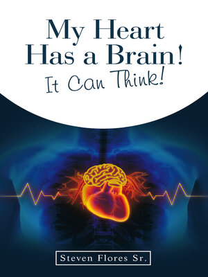 cover image of My Heart Has a Brain! It Can Think!